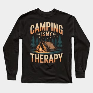 Camping Is My Therapy Funny Outdoor Campfire Family Vacation Long Sleeve T-Shirt